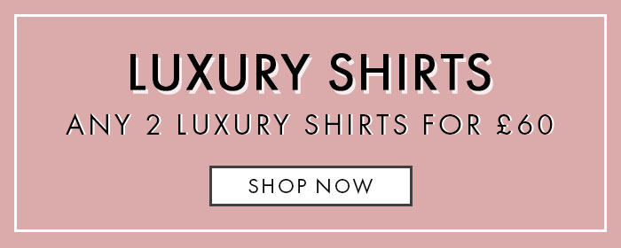 Luxury Shirts 2 for £60 